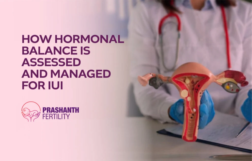 How Hormonal Balance is Assessed and Managed