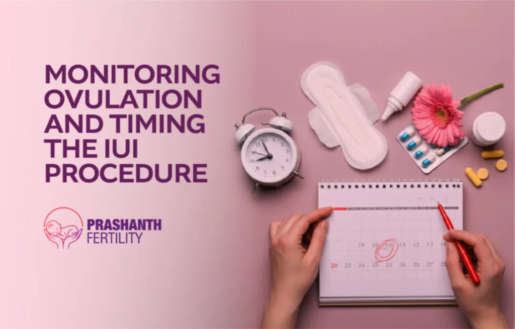 Monitoring Ovulation and Timing the IUI Procedure